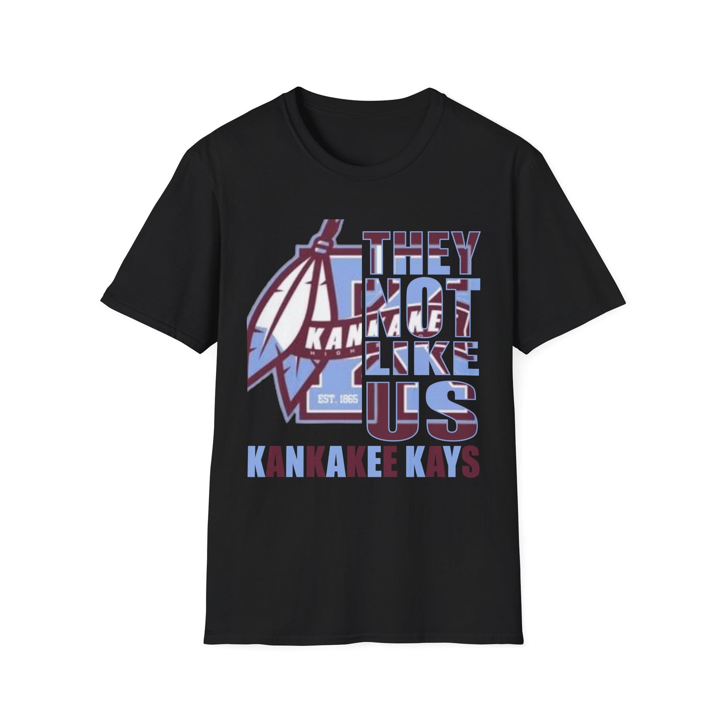 Kankakee Kays "They Not Like Us"