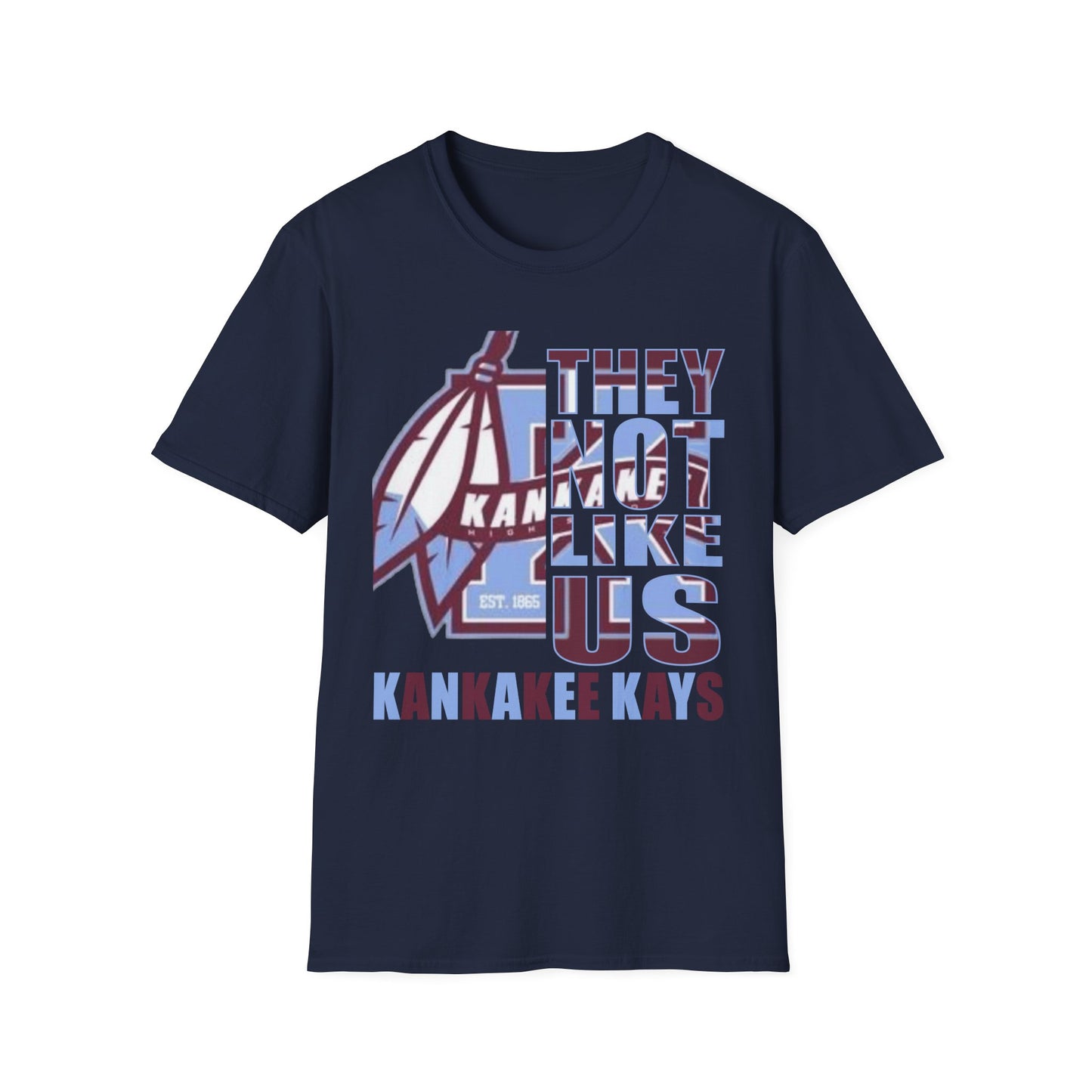 Kankakee Kays "They Not Like Us"